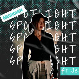 Musician Spotlight Ft Jelia