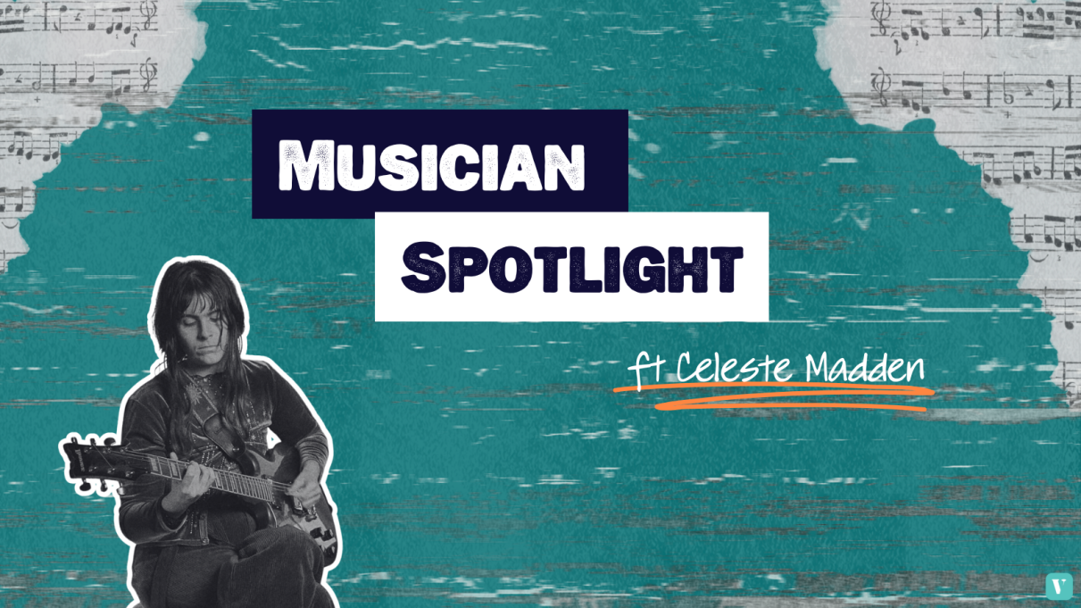 Musician Spotlight: Celeste Madden