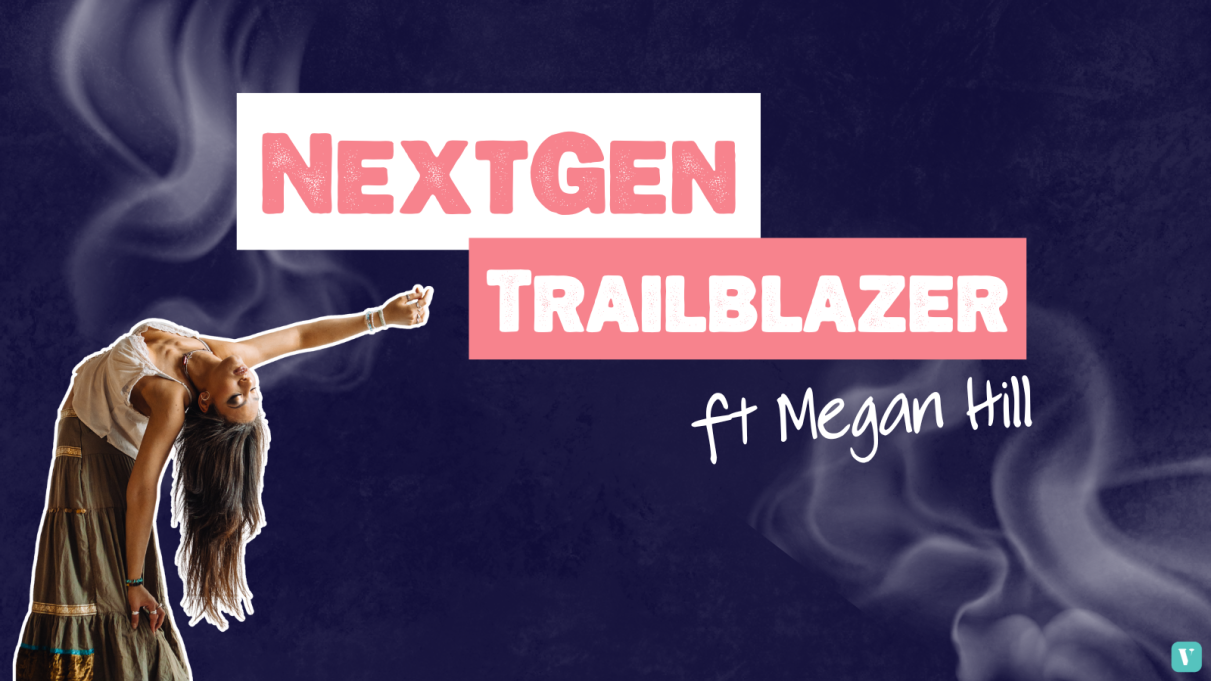 NextGen Trailblazer Featuring Megan Hill