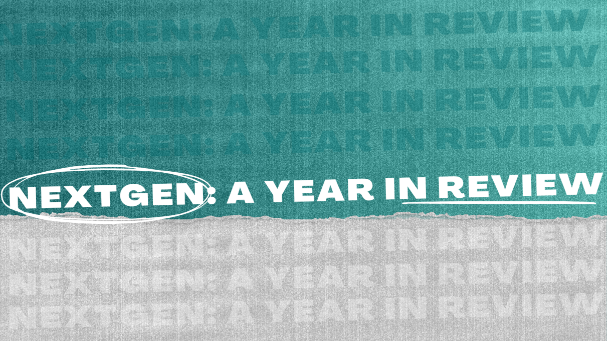 The words NextGen Year in Review on a teal background